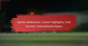 Aymen Abdennour: Career Highlights, Club Success, International Impact